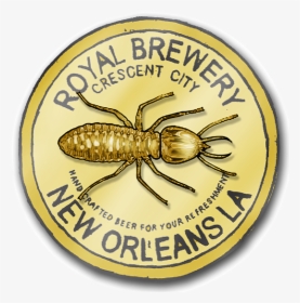 Royal Termite Loger - Royal Brewery New Orleans, HD Png Download, Transparent PNG