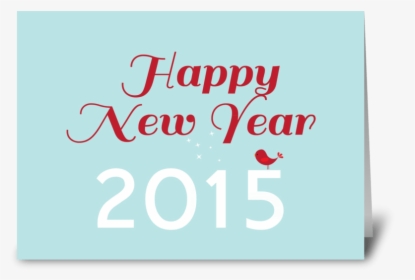 Happy New Year Greeting Card - Calligraphy, HD Png Download, Transparent PNG