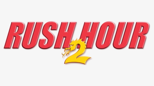 Rush Hour 2 Logo, HD Png Download, Transparent PNG