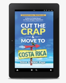 Cut The Crap & Move To Costa Rica Ebook Mockup - Mobile Device, HD Png Download, Transparent PNG