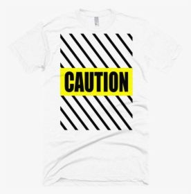 Caution - Active Shirt, HD Png Download, Transparent PNG