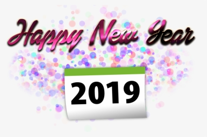 Happy New Year 2019 Png Free Pic - Graphic Design, Transparent Png, Transparent PNG