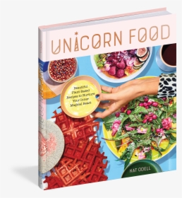 Cover - Unicorn Food By Kat Odell, HD Png Download, Transparent PNG