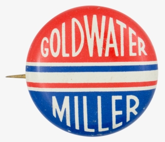 Goldwater Miller Red White And Blue Political Button - Circle, HD Png Download, Transparent PNG