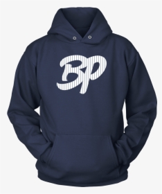 Bp With Pinstripes Hoodie - Best Memes On Hoodies, HD Png Download, Transparent PNG