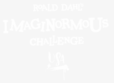 Roald Dahl S Imaginormous Challenge - Johns Hopkins White Logo, HD Png Download, Transparent PNG