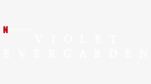 Violet Evergarden - Eli Netflix Logo Png, Transparent Png, Transparent PNG