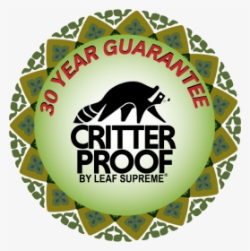 Critterproof 30-year Guarantee Sticker - Label, HD Png Download, Transparent PNG