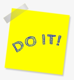 Do It, Note, Reminder, Post Note, Sticker, Sticky Paper - Good Bye, HD Png Download, Transparent PNG
