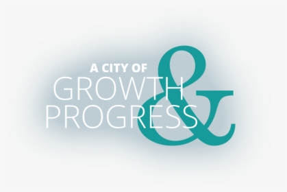 A City Of Growth And Progress Graphic - Graphic Design, HD Png Download, Transparent PNG