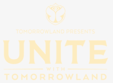 Tomorrowland Unite Germany 2017 Logo - Unite With Tomorrowland Logo, HD Png Download, Transparent PNG