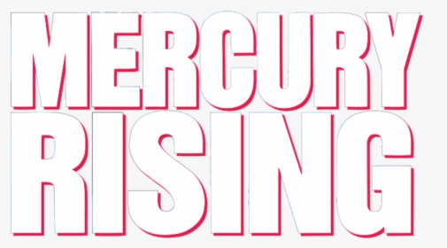 Mercury Rising, HD Png Download, Transparent PNG