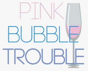 Pink Bubble Trouble 2 Original - Alcoholic Beverage, HD Png Download, Transparent PNG