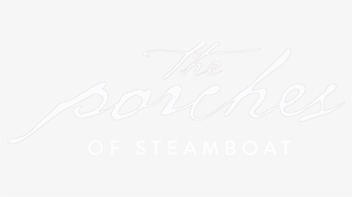 The Porches Of Steamboat - Calligraphy, HD Png Download, Transparent PNG