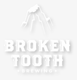 Broken Tooth Brewing Anchorage, HD Png Download, Transparent PNG