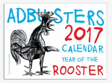 Adbusters 2017 Wall Calendar - Rooster, HD Png Download, Transparent PNG