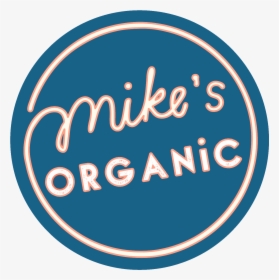 Mike S Organic Delivery - Circle, HD Png Download, Transparent PNG