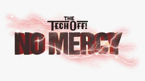 The Techoff No Mercy - Graphic Design, HD Png Download, Transparent PNG