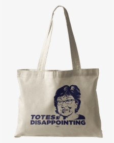 Totes Disappointing - Tote Bag, HD Png Download, Transparent PNG