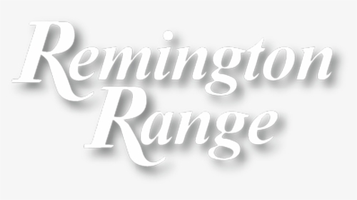 Remington Range - Calligraphy, HD Png Download, Transparent PNG