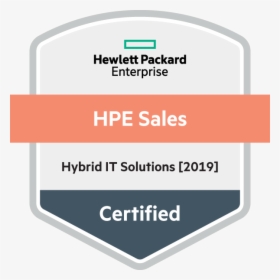 Hpe Sales Certified Hybrid It Solutions 2019, HD Png Download, Transparent PNG