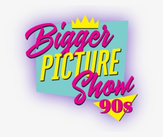Bigger Picture Show - Graphic Design, HD Png Download, Transparent PNG