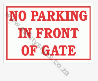 No Parking In Front Of Gate Sign - Love My Friends, HD Png Download, Transparent PNG