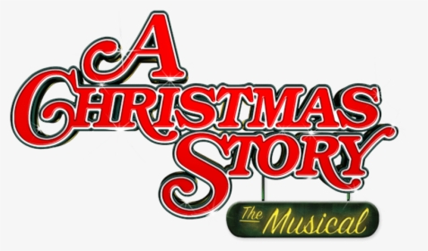 Live Theatre In Springfield Mo - Christmas Story The Musical Logo, HD Png Download, Transparent PNG