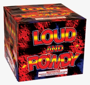 Loud And Rowdy - Box, HD Png Download, Transparent PNG