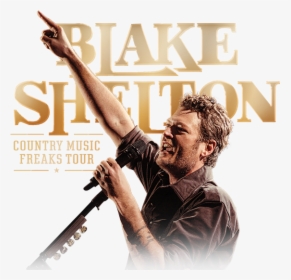 Blake Shelton Country Music Freaks Tour - Poster, HD Png Download, Transparent PNG