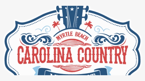 Carolina Country Music Festival 2018, HD Png Download, Transparent PNG