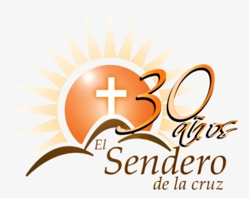 Sendero Logo 30 Años Letras Oscuras Ok - Sendero De La Cruz, HD Png Download, Transparent PNG