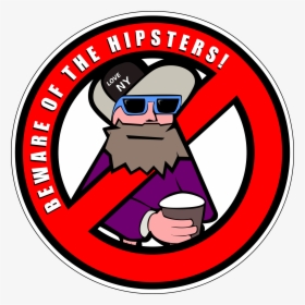 Beware Of The Hipsters Clip Arts - Clip Art, HD Png Download, Transparent PNG