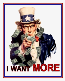 Transparent Sam Png - Uncle Sam I Want More, Png Download, Transparent PNG