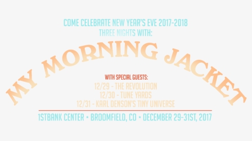 My Morning Jacket New Year’s Eve Shuttle Transportation - Martin Pouret, HD Png Download, Transparent PNG