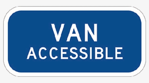 Van Accessible Parking Signs - Sign, HD Png Download, Transparent PNG