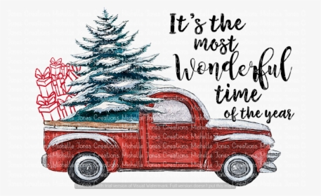 It's The Most Wonderful Time Of The Year Truck, HD Png Download, Transparent PNG