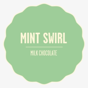Milk Chocolate Mint 2x - Sign, HD Png Download, Transparent PNG