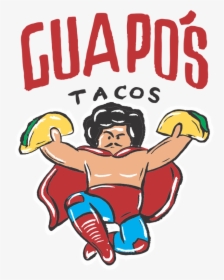 Guapo's Tacos Logo, HD Png Download, Transparent PNG