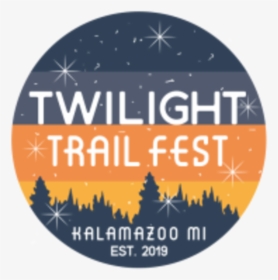 Twilight Trail Fest, HD Png Download, Transparent PNG