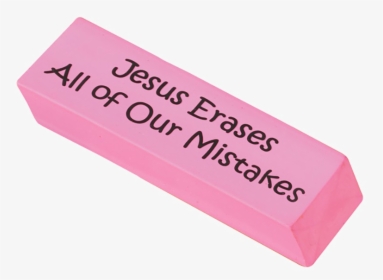 Transparent Pink Eraser Png - Eraser That Erases Mistakes, Png Download, Transparent PNG