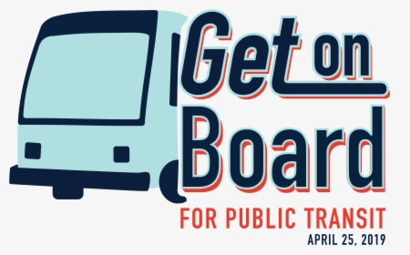Get On Board - Commercial Vehicle, HD Png Download, Transparent PNG