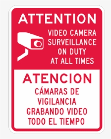 Attention Video Surveillance Sign With Spanish Translation - Spanish Signs In Public, HD Png Download, Transparent PNG