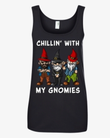 Chillin - Hanging With My Gnomies, HD Png Download, Transparent PNG