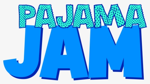 Pajama Jam, HD Png Download, Transparent PNG