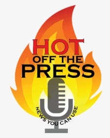 3 Hot Off The Press Copy - Hot Of The Press, HD Png Download, Transparent PNG