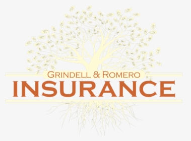 Grindell & Romero Insurance Las Cruces, New Mexico - Grindell & Romero Insurance, HD Png Download, Transparent PNG