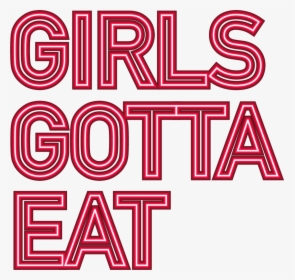 Gge No Glow - Girls Gotta Eat Logo, HD Png Download, Transparent PNG
