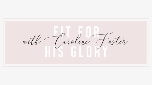 Fit For His Glory - Calligraphy, HD Png Download, Transparent PNG