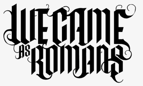 We Came As Romans Logo, HD Png Download, Transparent PNG